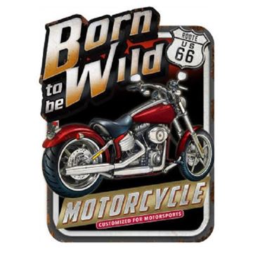 Picture of Born to be wild plaque