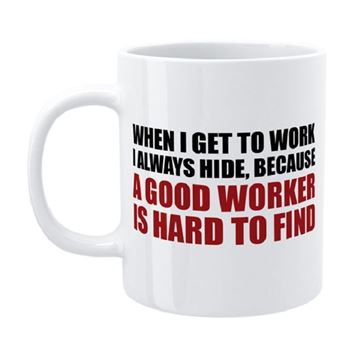 Picture of A good worker is hard mug