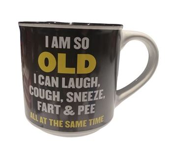 Picture of Mug I am so old