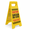 Picture of Desk sign sarcasm in use