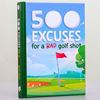 Picture of 500 excuses bad golf shot book