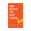 Picture of 100 ways to eat cock