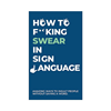 Picture of How to swear in sign language